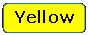 Rectangle: Rounded Corners: Yellow